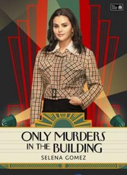 Only Murders in the Building - Saison 1 wiflix