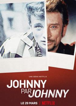 Johnny par Johnny - Saison 1 wiflix