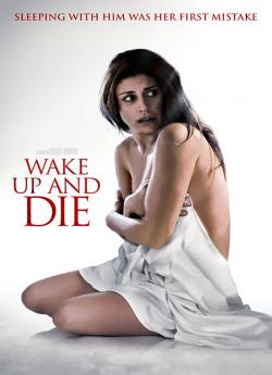 Wake Up and Die wiflix