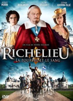 Richelieu, la Pourpre et le Sang wiflix
