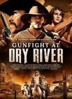 Gunfight at Dry River wiflix