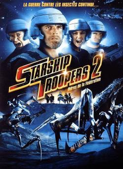 Starship Troopers 2: Héros de la Fédération