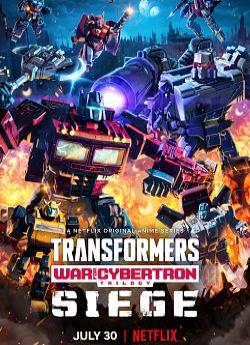 Transformers : la trilogie de la guerre pour Cybertron : Siege - Saison 1 wiflix