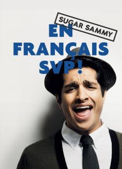 Spectacle - Sugar Sammy : En français svp wiflix