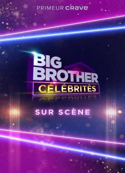Big Brother Célébrités: Sur scène wiflix