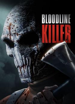 Bloodline Killer wiflix