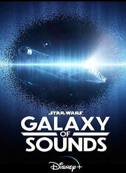 Star Wars Galaxy of Sounds - Saison 1 wiflix