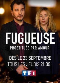 Fugueuse (FR) - Saison 1 wiflix