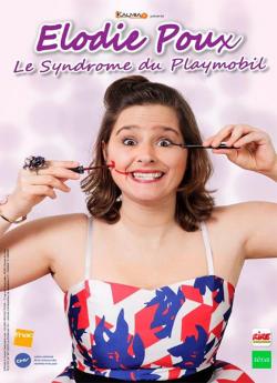 Elodie Poux : Le syndrome du Playmobil wiflix