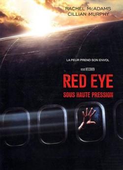 Red Eye:  sous haute pression