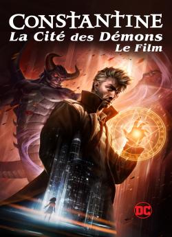Constantine: La Cité des Démons - Le Film wiflix