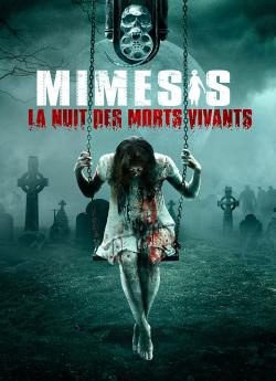 Mimesis - La nuit des morts vivants wiflix