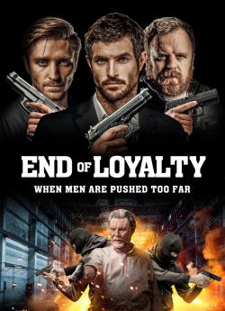 End Of Loyalty wiflix